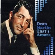 That's Amore - Dean Martin