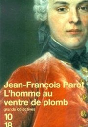 L'homme Au Ventre De Plomb (Jean-François Parot)