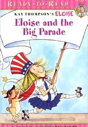 Eloise and the Big Parade (Hilary Knight)