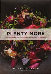 Plenty More: Vibrant Vegetable Cooking (Yotam Ottalenghi)