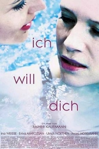 Ich Will Dich (2014)