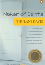 The Maker of Saints (Thulani Davis)