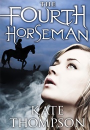The Fourth Horseman (Kate Thompson)
