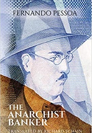 The Anarchist Banker and Other Portuguese Stories (Fernando Pessoa)