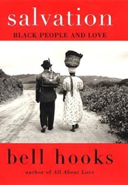 Salvation: Black People and Love (Bell Hooks)