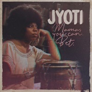 Jyoti - Mama, You Can Bet! (2020)