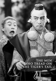 The Men Who Tread on the Tiger's Tail (1945)
