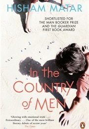In the Country of Men (Hisham Matar)