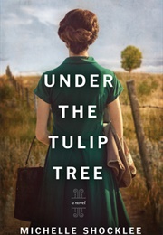 Under the Tulip Tree (Michelle Shocklee)