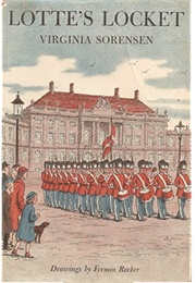 Lotte's Locket (Virginia Sorensen)