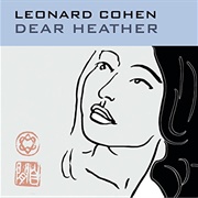 Dear Heather (Leonard Cohen, 2004)