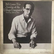 Sunday at the Village - Bill Evans Trio