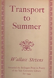 Transport to Summer (Wallace Stevens)