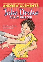 Jake Drake, Bully Buster (Andrew Clements)