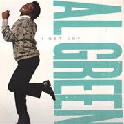 I Get Joy (Al Green, 1989)