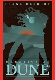 Heretics of Dune (Frank Herbert)