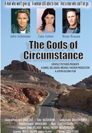 The Gods of Circumstance (2009)