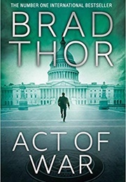 Act of War (Brad Thor)