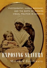 Exposing Slavery (Matthew Fox-Amato)