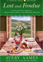 Lost and Fondue (Avery Adams)