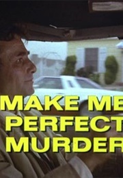 Columbo: Make Me a Perfect Murder (1978)