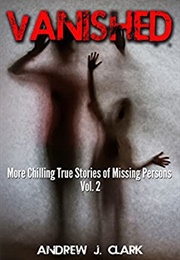 Vanished (Andrew J Clark)