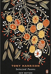 Selected Poems (Tony Harrison)