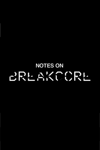 Notes on Breakcore (2006)
