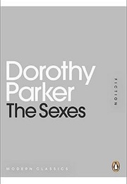 The Sexes (Dorothy Parker)