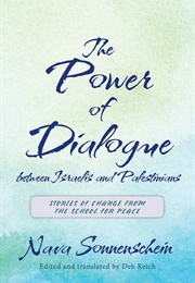 The Power of Dialogue Between Israelis and Palestinians (Nava Sonnenschein)