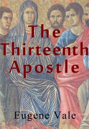 The Thirteenth Apostle (Eugene Vale)
