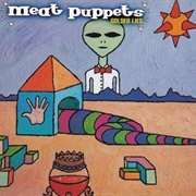 Golden Lies (Meat Puppets, 2000)