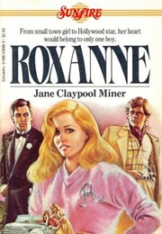 Roxanne (Miner, Jane Claypool)