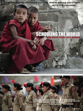 Schooling the World: The White Man&#39;s Last Burden (2010)