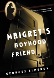Maigret's Boyhood Friend (Georges Simenon)