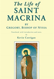 The Life of Saint MacRina (Gregory of Nyssa)