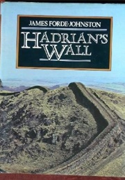 Hadrian&#39;s Wall (James Forde Johnston)