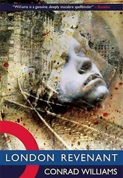 London Revenant (Conrad Williams)