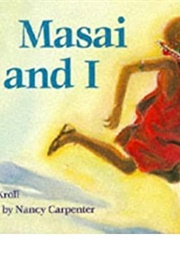 Masai and I (Virginia Kroll)