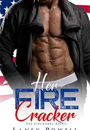 Her Firecracker (Laney Powell)