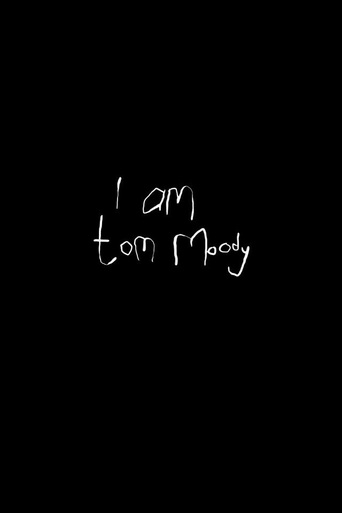 I Am Tom Moody (2012)
