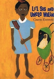 Li'l Sis and Uncle Willie (Gwen Everett)