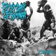 First Days of Humanity - Caves (2019)