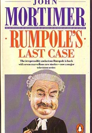 Rumpole&#39;s Last Case (John Mortimer)