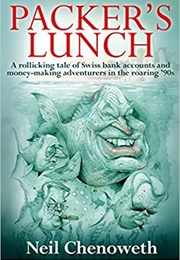 Packer's Lunch (Neil Chenoweth)