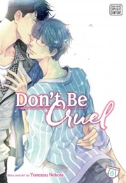 Don't Be Cruel Volume 6 (Yonezou Nekota)