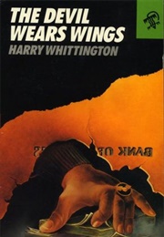 The Devil Wears Wings (Harry Whittington)
