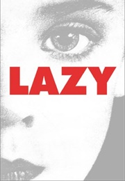 Lazy (Peter Sotos)