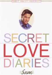 Secret Love Diaries: Sam (Francine Pascal)