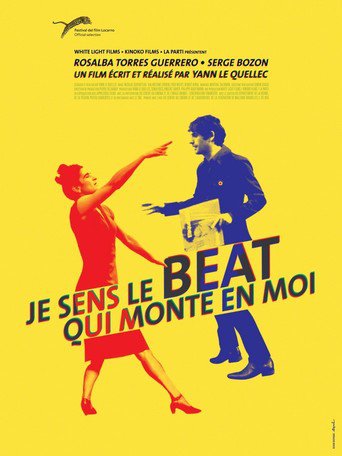 Je Sens Le Beat Qui Monte En Moi (2012)